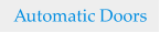 Automatic Doors