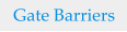 Gate Barriers